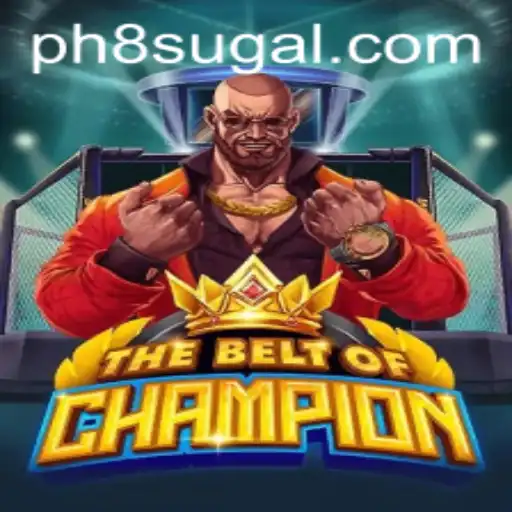 TheBeltOfChampion: Unveiling the Game's New Dimension with PH 8