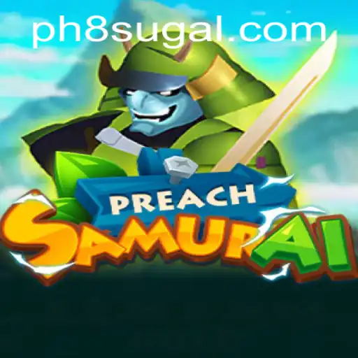 Exploring the Thrilling World of PreachSamurai: A Deep Dive